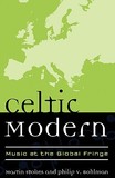 【预订】Celtic Modern: Music at the Global Fringe