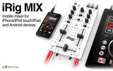 正品IK Multimedia iRig MIX DJ混音台MIDI音乐制作苹果移动音乐