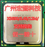 现货IntelXEON X5690 3.46G CPU 最高1366 六核12线双路超X5680