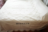 绝版珍藏手工绣花床盖外贸出口意大利麻布梭子大床罩