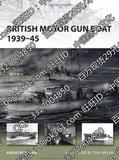 British Motor Gun Boat 1939-45 (New Vanguard 166) Ed