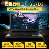 Hasee/神舟 战神 Z7-SL7 D3 4核6代CPU GTX970M高性能游戏本
