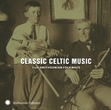 凯尔特音乐 - Classic Celtic Music from Smithsonian Folkways
