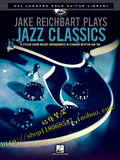 Jake Reichbart Plays-Jazz Classics附DVD视频 古典爵士吉他独奏