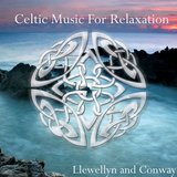Llewellyn And Conway - Celtic Music For Relaxation [162]