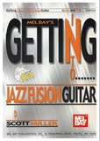 75 Mel Bay Getting Into Jazz Fusion Guitar融合爵士吉他教材
