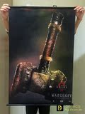 魔兽世界/争霸：部落/毁灭之锤 游戏电影周边/海报【两幅包邮】