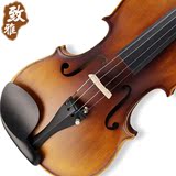热卖致雅小提琴儿童初学者练习表演考级纯手工实木演奏成人小提琴