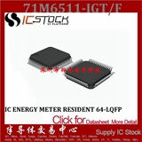 71M6511-IGT/F【IC ENERGY METER RESIDENT 64-LQFP】