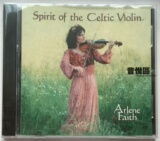 【美版未拆】Arlene Faith - Spirit of the Celtic Violin