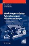 【预订】Werkzeugmaschinen 4 - Automatisierung Von Maschinen
