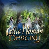 【欧版预订】天使女伶Celtic Woman/Destiny[CD]