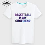 夏装新款篮球是我女朋友短袖T恤潮男纯棉宽松半截袖夏季休闲衣服
