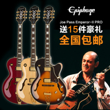 Epiphone Joe Pass Emperor-II PRO F孔全空心 爵士琴 电吉他包邮