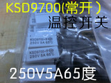 KSD9700(常开)温控开关250V5A65度10只8元