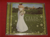 凯尔特音乐 Celtic Wedding 加版不拆 C6282 C6748 C7676