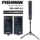 Fishman渔夫SA220多功能PRO AMP SL1便携移动式支架音响吉他音箱