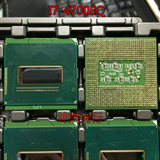 现货 i7 4700MQ 2.4-3.4 四核 BGA转PGA 正式版 笔记本CPU 4710HQ
