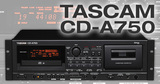 杭州实体店 自取TASCAM CD-A750 CD 卡座专业播放机 带平衡输出