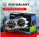 包邮GALAXY/影驰 GTX 750大将2G DDR5游戏显卡秒GTX650TI HD7770
