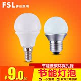 FSL 佛山照明led灯泡 E27/E14螺口 球泡单灯超亮节能灯 光源lamp