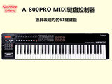 包邮罗兰Roland A-800PRO  61键MIDI键盘控制器A 800PRO 好评返现